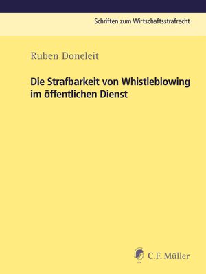 cover image of Die Strafbarkeit von Whistleblowing im öffentlichen Dienst